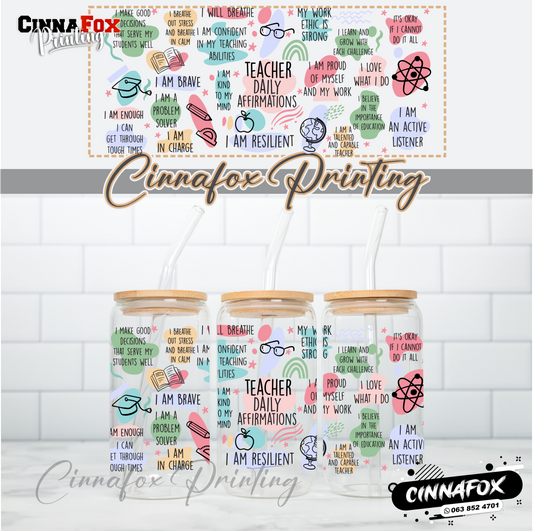 Teacher Daily Affirmation  - Glass Can Cup